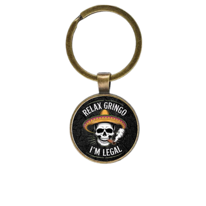 RELAX GRINGO I'M LEGAL Custom Keychain
