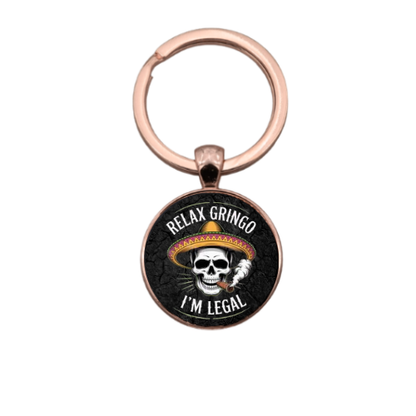 RELAX GRINGO I'M LEGAL Custom Keychain