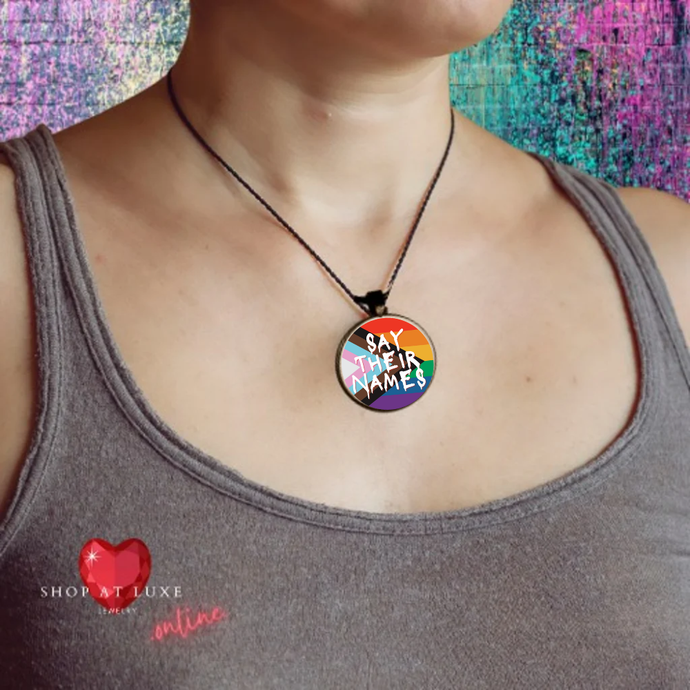 SAY THEIR NAMES - Peaceful Protest Necklace