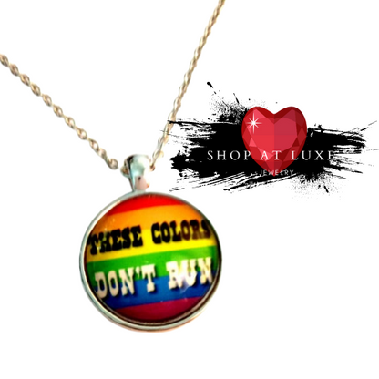 These Colors Don't Run Necklace